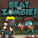 Beat The Zombie